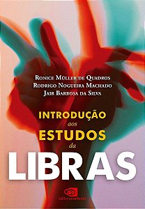 Introdução Aos Estudos da Libras