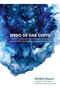 Medo de Dar Certo