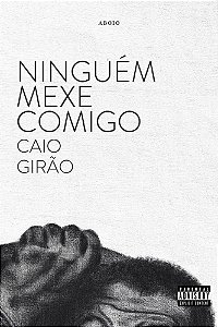 Ninguém Mexe Comigo