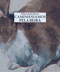 Caminhávamos Pela Beira