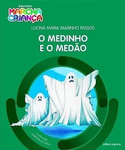 MEDINHO E O MEDAO, O