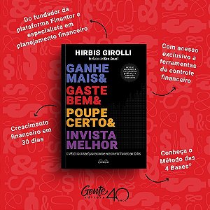 Ganhe Mais, Gaste Bem, Poupe Certo e Invista Melhor