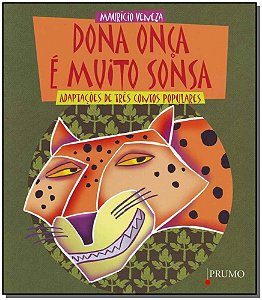 Dona Onça é Muito Sonsa