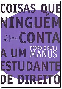 Coisas Que Ninguém Conta a um Estudante de Direito