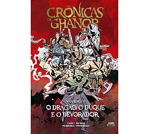 Crônicas de Ghanor - Vol. 1 - O Dragão, o Duque e o Devorador