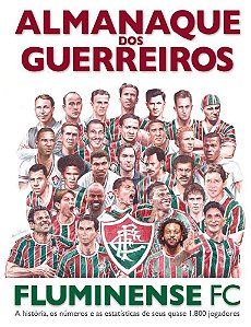Almanaque Dos Guerreiros do Fluminense FC