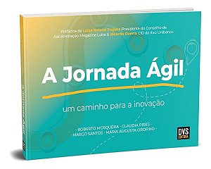 a Jornada Ágil - Um Caminho Para a Inovação