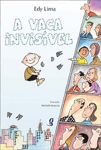 Vaca Invisivel, A