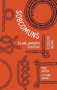 Os Sobcomuns - Plano De Fuga e Estudos Negros
