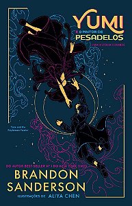 Yumi E O Pintor De Pesadelos - Uma História Cosmere