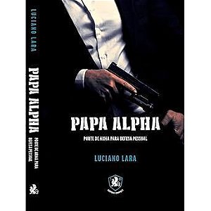 Papa Alpha - Porte De Arma Para Defesa Pessoal