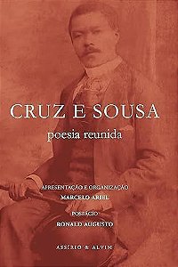 Poesia Reunida - Cruz e Sousa