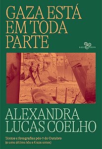 Gaza Está Em Toda Parte