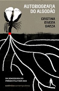Autobiografia Do Algodão