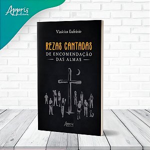 Rezas Cantadas de Encomendação Das Almas