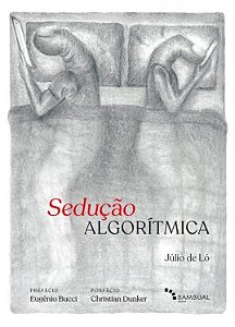 Sedução Algorítmica