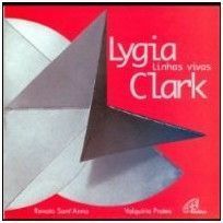 LYGIA CLARK - LINHAS VIVAS