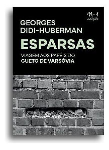 Esparsas: Viagem Aos Papéis Do Gueto De Varsóvia