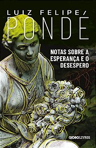 Notas Sobre a Esperança e o Desespero