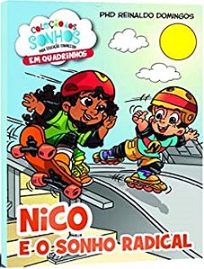Nico Sonho Radical (Coleção Dos Sonhos Em Hq)