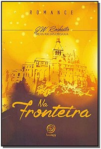 Na Fronteira - (Boa Nova)