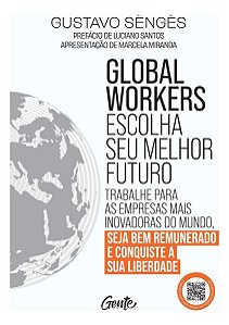 Global Workers - Escolha Seu Melhor Futuro