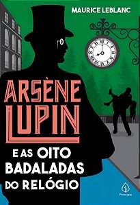 Arsène Lupin e As Oito Badaladas Do Relógio