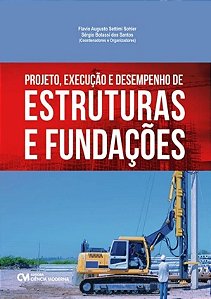 Projeto, Execução e Desempenho de Estruturas e Fundações