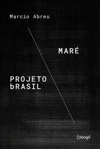 Maré / Projeto Brasil