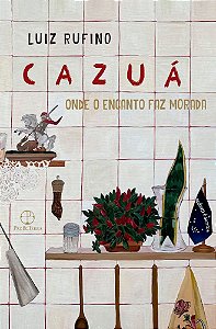 Cazuá - Onde o Encanto Faz Morada