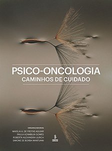 Psico-Oncologia: Caminhos de Cuidado