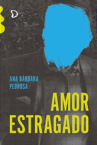 Amor Estragado