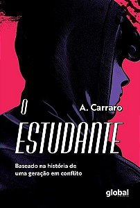 O Estudante - Baseado na História de Uma Geração Em Conflito