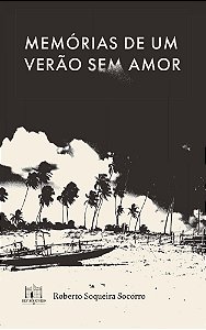Memórias de Um Verão Sem Amor