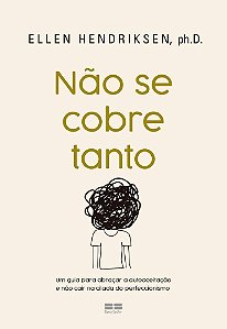 Não Se Cobre Tanto