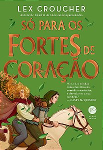 Só Para os Fortes de Coração