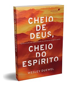 CHEIO DE DEUS, CHEIO DO ESPIRITO