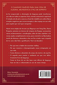 Arrume Sua Bagunça Com Feng Shui - Liberte Sua Vida Da Desordem Física, Mental, Emocional e Espiritu