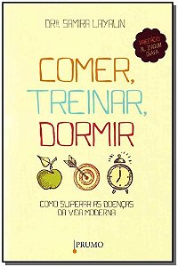 Comer, Treinar, Dormir