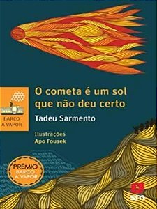 Cometa é um Sol Que Não Deu Certo - O