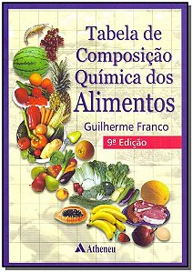 Tabela de Composição Química dos Alimentos - 09Ed/18