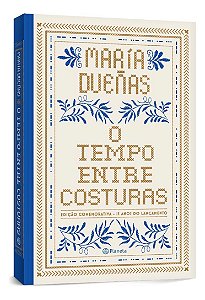 O Tempo Entre Costuras - Edição Especial Comemorativa 15 Anos - Luxo