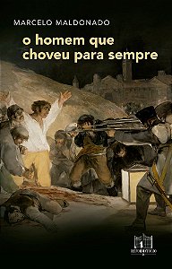O Homem Que Choveu Para Sempre