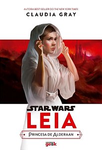 Star Wars: Leia – Princesa De Alderaan