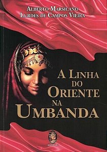 A linha do Oriente na Umbanda