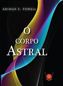 O Corpo Astral