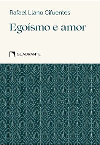 Egoísmo e Amor
