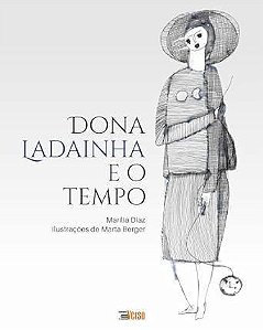 Dona Ladainha e o Tempo