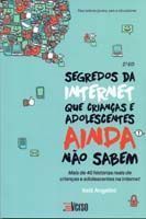 Segredos da Internet Que Crianças e Adolescentes Ainda Não Sabem