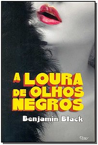 a Loura De Olhos Negros - Uma Aventura De Philip Marlow